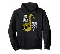 Jeu de Mots Amusant I'm Saxy and You Know It Sweat à Capuche
