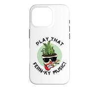Jeu de Mots Amusant Play That Fern-KY Music Plant Coque pour iPhone 16 Pro
