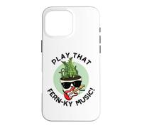 Jeu de Mots Amusant Play That Fern-KY Music Plant Coque pour iPhone 16 Pro Max