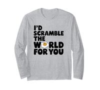 Jeu de mots amusant pour les amateurs d'œufs, I'd Scramble the World for You Manche Longue