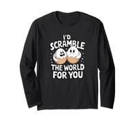 Jeu de mots amusant pour les amateurs d'œufs, I'd Scramble the World for You Manche Longue