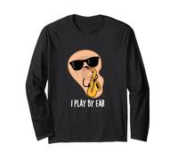 Jeu de Mots Amusant pour Saxophone I Play by Ear Manche Longue