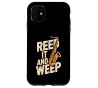 Jeu de Mots Amusant pour Saxophone Reed It and Weep Coque pour iPhone 11