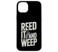 Jeu de Mots Amusant pour Saxophone Reed It and Weep Coque pour iPhone 14 Plus