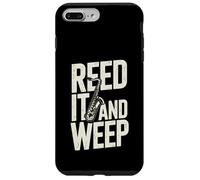 Jeu de Mots Amusant pour Saxophone Reed It and Weep Coque pour iPhone 7 Plus/8 Plus