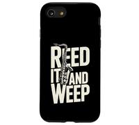 Jeu de Mots Amusant pour Saxophone Reed It and Weep Coque pour iPhone SE (2020) / 7/8