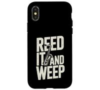 Jeu de Mots Amusant pour Saxophone Reed It and Weep Coque pour iPhone X/XS