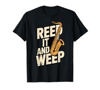Jeu de Mots Amusant pour Saxophone Reed It and Weep T-Shirt