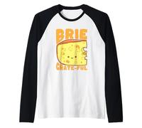 Jeu de Mots au Fromage râpé Funny Brie Gratitude Manche Raglan