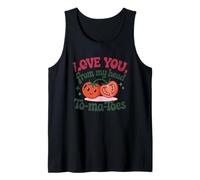 Jeu de mots aux tomates Love You From My Head To-Ma-Toes Débardeur