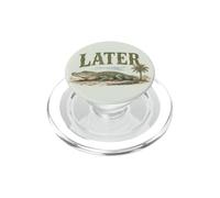 Jeu de Mots drôle Alligator Plus Tard rétro Reptile PopSockets PopGrip pour MagSafe