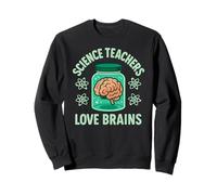 Jeu de Mots drôle d'halloween pour Les professeurs de Sciences Aiment Les Cerveaux Sweatshirt
