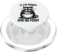Jeu de Mots drôle Hangry Raton Laveur If I'm Moody Give Me Foody PopSockets PopGrip pour MagSafe