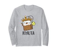 Jeu de Mots drôle Royal Tea Royalty Manche Longue