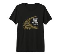 Jeu de Mots drôle sur Le côté Droit de la Piste T-Shirt Haut de Gamme