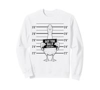 Jeu de Mots « Got Too Silly, Funny Goose & Goose » Sweatshirt