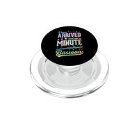 Jeu de Mots « I Have Arrived and Not A Minute Bassoon » PopSockets PopGrip pour MagSafe
