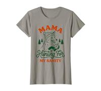 Jeu de Mots Mama Hunting for My Sanity T-Shirt