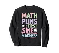 Jeu de Mots mathématiques - Premier Sine of Madness Fun Teacher & Student Sweatshirt
