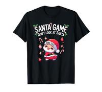 Jeu De Père Noël Amusant Ne Regardez Pas Meme Cadeau De Noël T-Shirt
