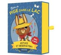 Jeu de pige dans le lac Auzou G