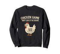 Jeu de Poulet Don't Look at The Chicken Funny Game Over Sweatshirt
