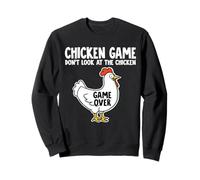 Jeu de poulet : Ne regardez pas le poulet Sweatshirt