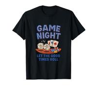 Jeu de société Game Night Let The Good Times Roll T-Shirt