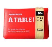 Jeu de société - MicroGame - A Table ! - Bluff, déduction et jeu de chance