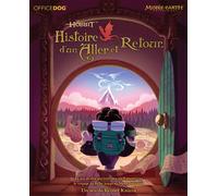Le Hobbit : Histoire d’un Aller et Retour