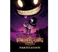 Wonderland's War Ext. Folie Eclatante