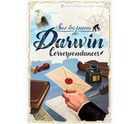 Sur les traces de Darwin : Extension Correspondances