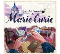 Sorry we are french - sur Les Traces de Marie Curie - Un Jeu de stratégie Familial - pour des Parties de 45 Minutes - A partir de 10 Ans !