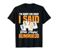 Jeu de tuiles Rummikub Player I Am Sorry King Rummikub T-Shirt