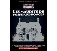 Jeu d'enquête Sous Scellés Les Maudits de Fosse-Aux-Ronces
