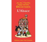Jeu des 7 familles decouverte : l'alsace Jeu des 7 familles découverte, Edition bilingue français-anglais - Bob Bergé - Gisserot Editions - Boîte ou accessoire - Jeux livres objets