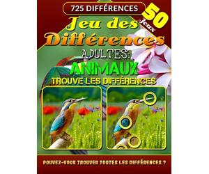 Jeu des Différences Adultes - Trouve Les Différences: Livre D’activites Pour Adultes. Énigmes D'images. Repérer Et Trouver Les Différences. Décodez les Mystères des Changements Visuels.