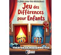 Jeu des Différences pour Enfants : Théâtre de Marionnettes: Livre d'Activités pour Enfants avec 50 Jeux d'Observation en Couleurs | Cahier de Concentration avec Suivi des Points et Mode Challenge