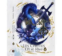 La Clef – Tome 2 : Les Chutes d'Est-Rive – FANELIA, livre d'énigmes 150 p. – Fantasy – Dès 14 ans