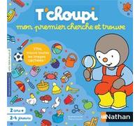 Jeu d'éveil Nathan T’Choupi Mon premier cherche et trouve Multicolore E