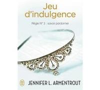 Jeu d'indulgence Jennifer L. Armentrout (Auteur), Cécile Tasson (Traduction)