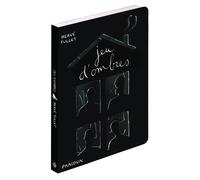 Jeu d'ombres - Hervé Tullet - Phaidon France - broché - Album jeunesse dès 3 ans