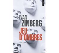 Jeu d'ombres - Ivan Zinberg - Points - Poche - Roman
