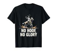 Jeu équestre Amusant avec Citation « Hoof No Glory » T-Shirt