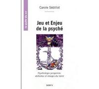 Jeu Et Enjeu De La Psyché - Pensée Jungienne, Alchimie Et Archétypes Du Tarot