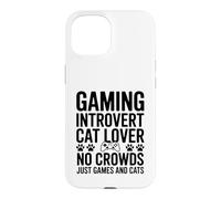 Jeu introverti Cat Lover No Crowds Just Games and Cats Coque pour iPhone 15