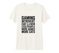 Jeu introverti Moins de Gens Plus de Jeux Plus de Chat T-Shirt Haut de Gamme