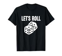 Jeu Let's Roll Dice Gamble Poker Casino T-Shirt