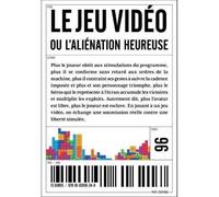 Jeu vidéo ou l'aliénation heureuse (Le) - Douglas Hoare - Post-Editions - broché - Essai