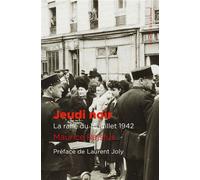 Jeudi Noir - La Rafle Du 16 Juillet 1942